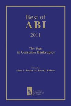Unknown Binding Best of ABI 2011: The Year in Consumer Bankruptcy Book