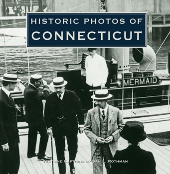 Historic Photos of Connecticut (Historic Photos.)