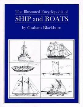 Paperback The Illustrated Encyclopedia of Ships, Boats, Vessels: And Other Water-Borne Craft Book