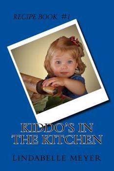 Paperback Kiddo's in the Kitchen Book