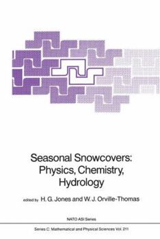 Paperback Seasonal Snowcovers: Physics, Chemistry, Hydrology Book