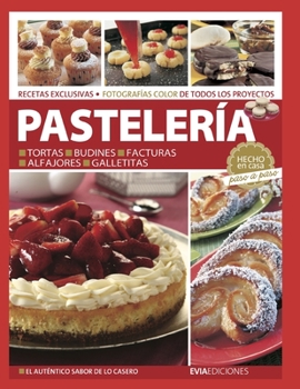 Paperback Pastelería: hecho en casa, paso a paso [Spanish] Book