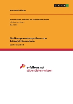 Paperback Fünfkomponentensynthese von Triazolylchinoxalinen [German] Book