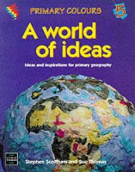 Paperback A World of Ideas (Primary Colours) Book