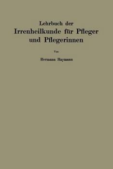 Paperback Lehrbuch Der Irrenheilkunde Für Pfleger Und Pflegerinnen [German] Book