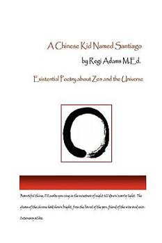 Paperback A Chinese Kid Named Santiago Book