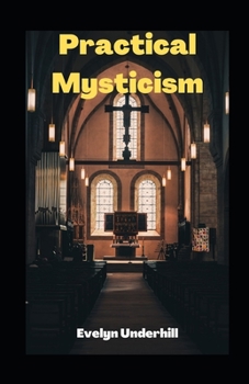 Paperback Practical Mysticism illustrated Book