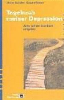 Paperback Das Depressions- Tagebuch. Aktiv mit der Krankheit umgehen. [German] Book