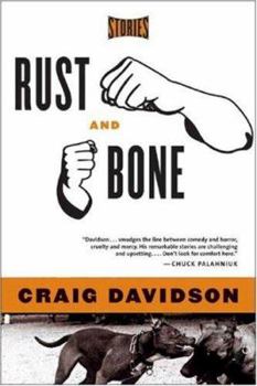 Paperback Rust and Bone: Stories Book