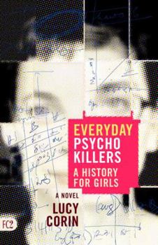 Paperback Everyday Psychokillers: A History for Girls Book