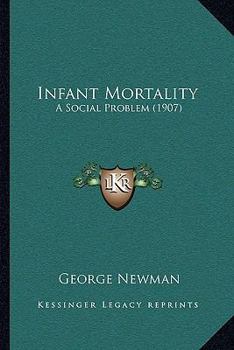 Paperback Infant Mortality: A Social Problem (1907) Book