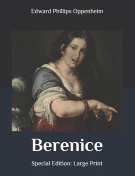 Paperback Berenice: Special Edition: Large Print Book