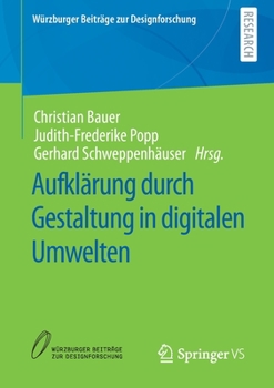 Paperback Aufklärung Durch Gestaltung in Digitalen Umwelten [German] Book