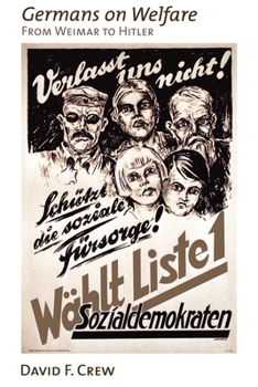 Paperback Germans on Welfare: From Weimar to Hitler Book