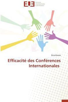 Paperback Efficacité Des Conférences Internationales [French] Book