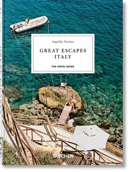 Hardcover Great Escapes Italy. the Hotel Book. 45th Ed. [Multiple Languages] Book