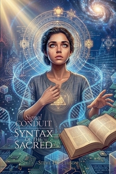 Paperback Signal Conduit: Syntax of the Sacred Book