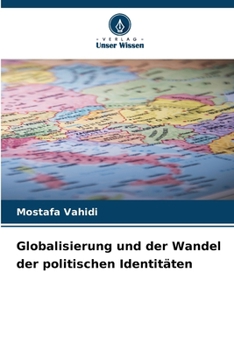 Paperback Globalisierung und der Wandel der politischen Identitäten [German] Book