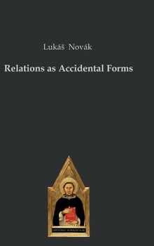 Hardcover Relations as Accidental Forms Book
