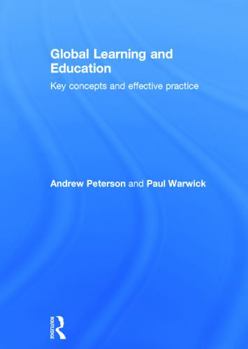 Hardcover Global Learning and Education: Key concepts and effective practice Book