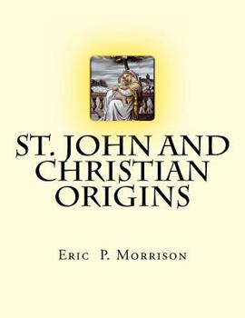 Paperback St. John and Christian Origins Book