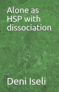 Paperback Alone as HSP with dissociation Book