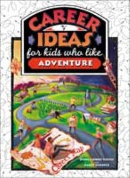 Paperback Career Ideas for Kids Who Like Adventure Book