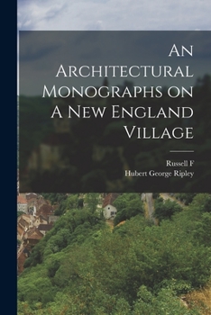 Paperback An Architectural Monographs on A New England Village Book