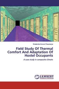Paperback Field Study Of Thermal Comfort And Adaptation Of Hostel Occupants Book