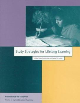 Study Strategies for Lifelong Learning (Psychology in the Classroom)
