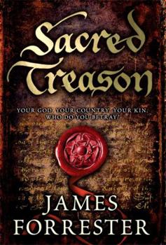 Sacred Treason - Book #1 of the Clarenceux Trilogy