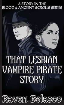 That Lesbian Vampire Pirates Story