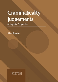 Hardcover Grammaticality Judgements: A Linguistic Perspective Book