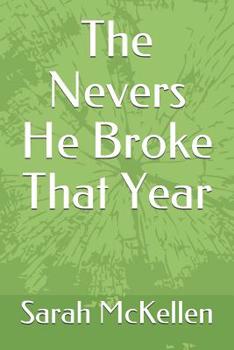 Paperback The Nevers He Broke That Year Book