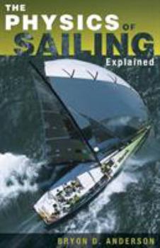 Paperback The Physics of Sailing Explained Book