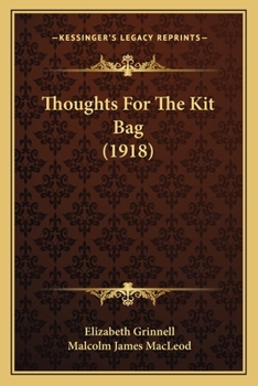 Paperback Thoughts For The Kit Bag (1918) Book