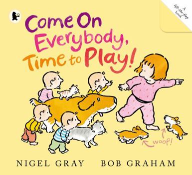 Paperback Come on Everybody, Time to Play! Book