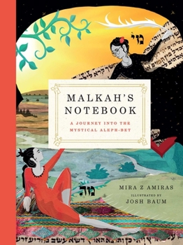 Hardcover Malkah's Notebook: A Journey Into the Mystical Aleph-Bet Book