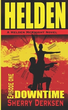 Paperback Helden McKnight Episode One Downtime Book