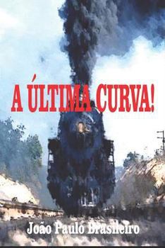 Paperback A Última Curva! [Portuguese] Book