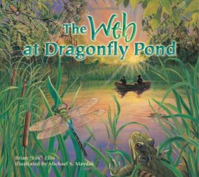 Hardcover The Web at Dragonfly Pond Book