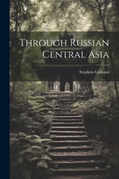 Paperback Through Russian Central Asia Book