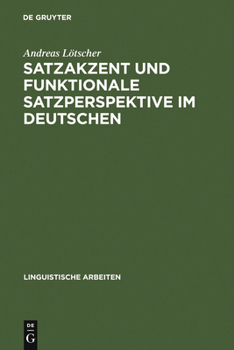 Hardcover Satzakzent und Funktionale Satzperspektive im Deutschen [German] Book