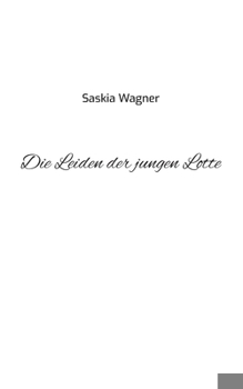 Paperback Die Leiden der jungen Lotte [German] Book