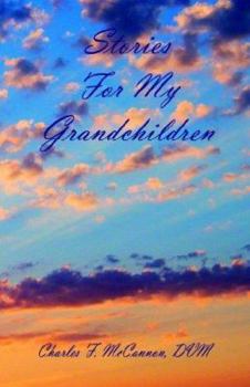 Paperback Stories For My Grandchildren Book