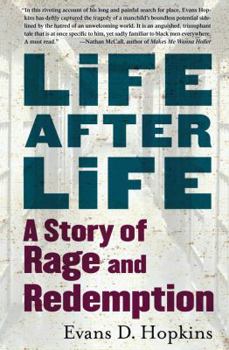 Hardcover Life After Life: A Story of Rage and Redemption Book