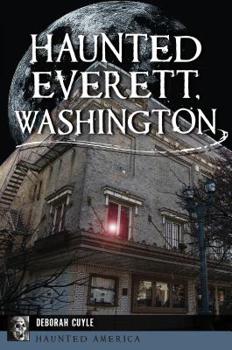 Paperback Haunted Everett, Washington Book