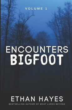 Paperback Encounters Bigfoot: Volume 1 Book