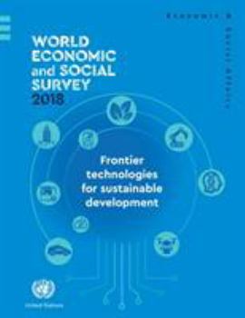 Paperback World Economic and Social Survey 2018: Reflecting on Seventy Years of Development Policy Analysis Book
