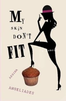 Paperback My Skin Don't Fit Book